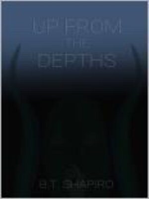 cover image of Up From The Depths
